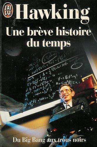 Une Brève histoire du temps : du big bang aux trous noirs (French language, 1992)
