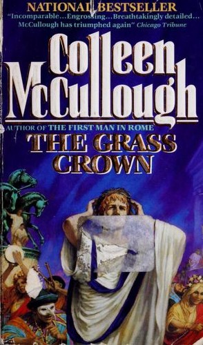 Colleen McCullough: The grass crown (1992, Avon)