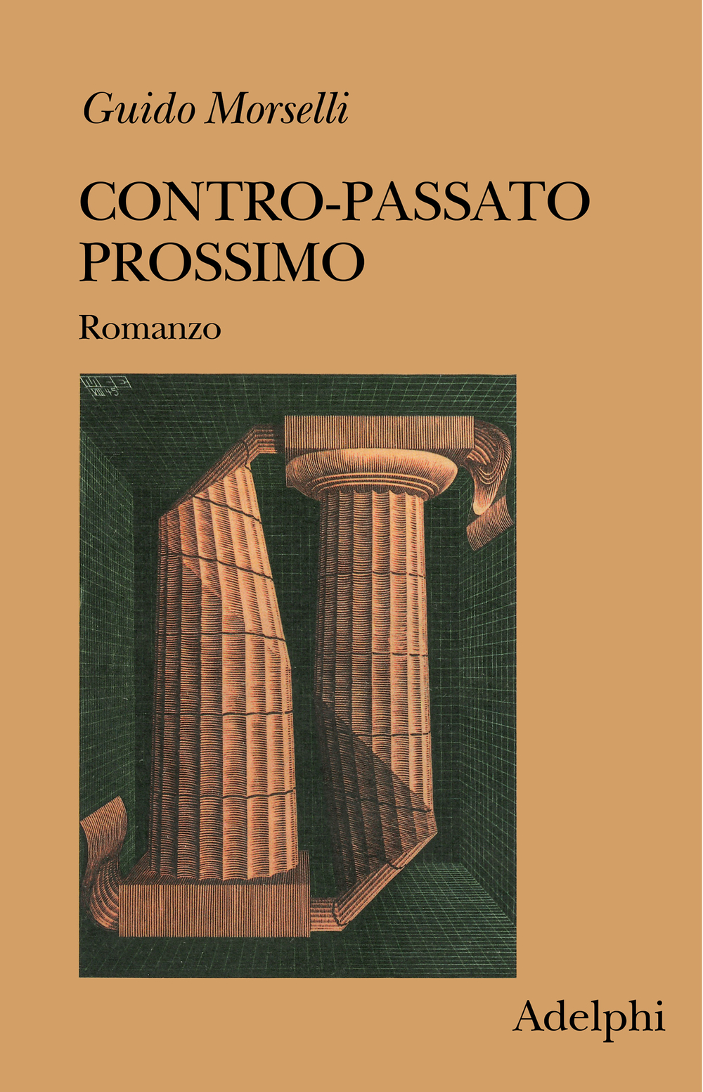 Guido Morselli: Contro-passato prossimo (Paperback, Italiano language, 1975, Adelphi)