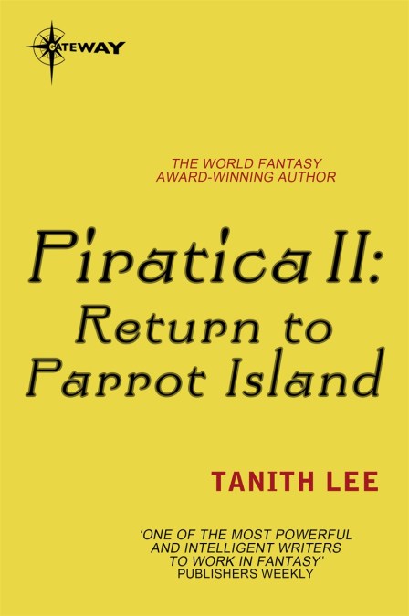 Tanith Lee: Piratica II (EBook, 2014, SF Gateway)