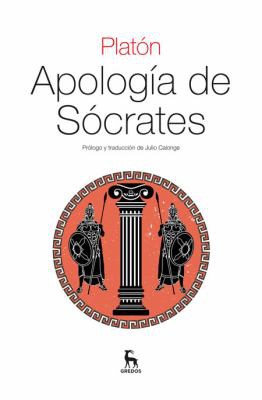 Plato, Julio Calonge Ruiz: Apología de Sócrates (Paperback, Spanish language, 2014, Gredos)