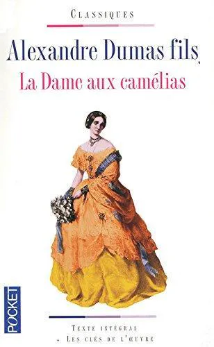 Alexandre Dumas der Jüngere: La Dame aux camélias (roman) (French language, 2009, Presses Pocket)
