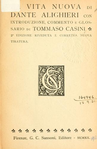 Dante Alighieri: La Vita Nuova (Italian language, 1920, Sansoni)