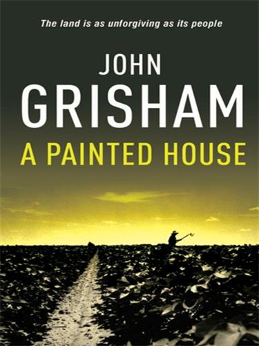 A Painted House (EBook, 2010, Random House Group Limited)