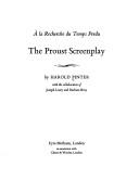 Harold Pinter: The Proust screenplay (1978, Eyre Methuen : Chatto and Windus)