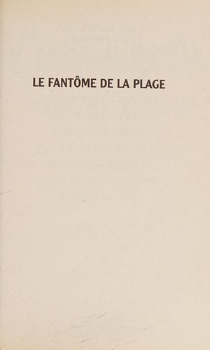 Le fantôme de la plage (French language, 2004, Éditions Scholastic)