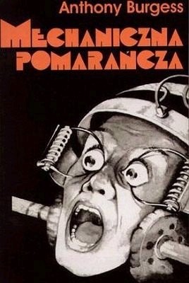 Mechaniczna pomarańcza (Paperback, 2006, Vis-a-Vis Etiuda)