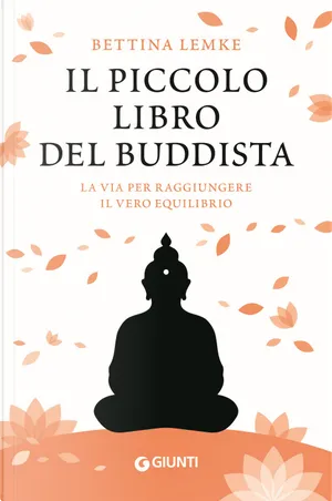 Bettina Lemke: Il piccolo libro del buddista (Paperback, Italiano language, Giunti Editore)