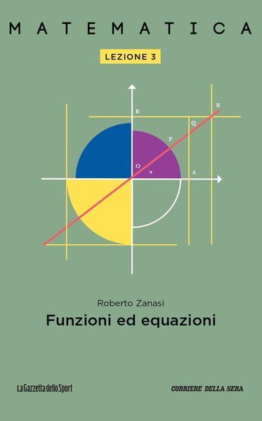 Matematica - Lezione 3: Funzioni ed equazioni (Paperback, italiano language, Gazzetta dello Sport)