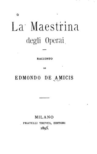 La maestrina degli operai (Italian language, 1895, Fratelli Treves)