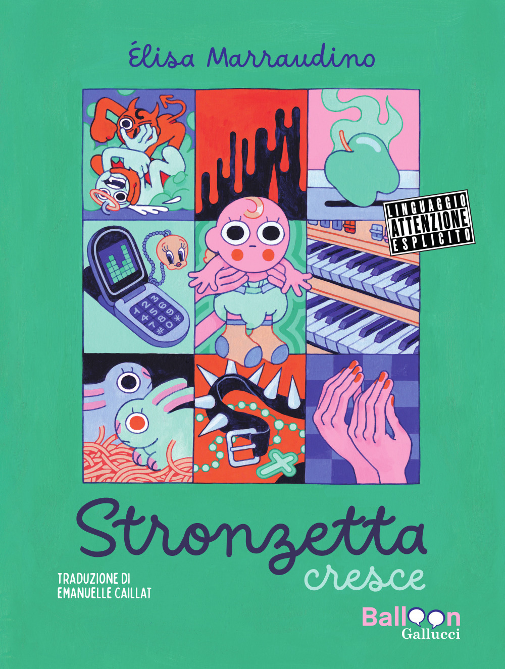 Élisa Marraudino: Stronzetta cresce (Italiano language, 2025, Gallucci Balloon)