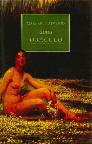 Margaret Atwood: Doña Oráculo (Spanish language, 1996, Muchnik)