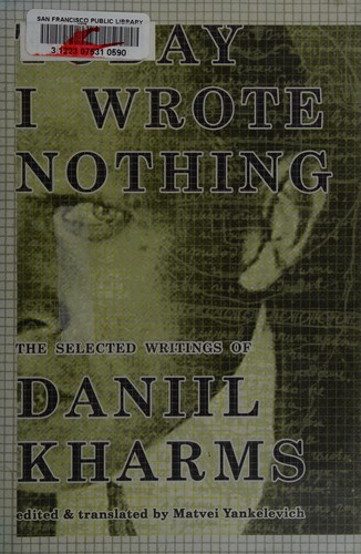 Today I wrote nothing (Hardcover, 2007, Overlook Duckworth, Duckworth)