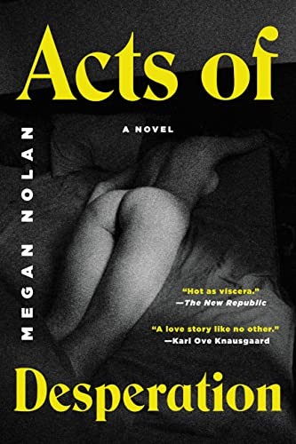 Acts of Desperation (2022, Little Brown & Company, Back Bay Books)