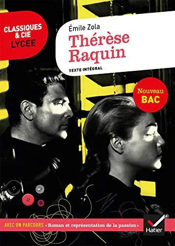 Émile Zola: Thérèse Raquin (French language, 2021, Hatier)
