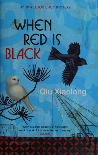 Xiaolong Qiu: When red is black (2006, Sceptre)