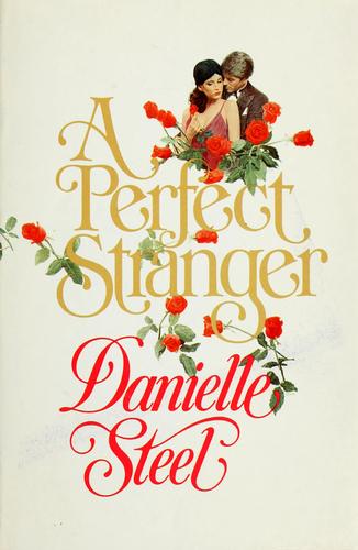 Danielle Steel: A perfect stranger (1982, Dell)