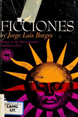 Jorge Luis Borges: Ficciones (1962, Grove Press)