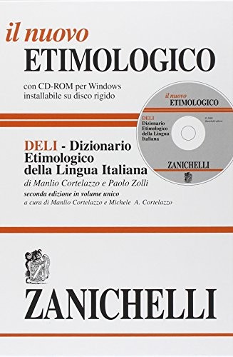 Manlio Cortelazzo: Il nuovo etimologico (Italian language, 1999, Zanichelli)