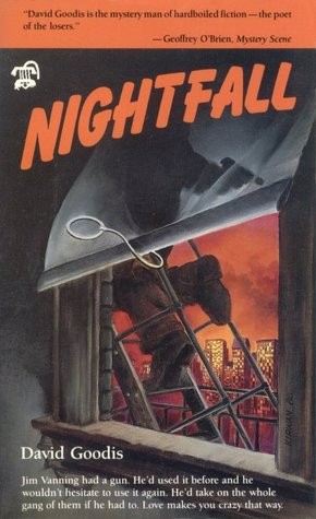 David Goodis: Nightfall (Paperback, 1987, Creative Arts Book Company)