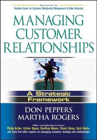 Managing Customer Relationships (2004, Wiley)