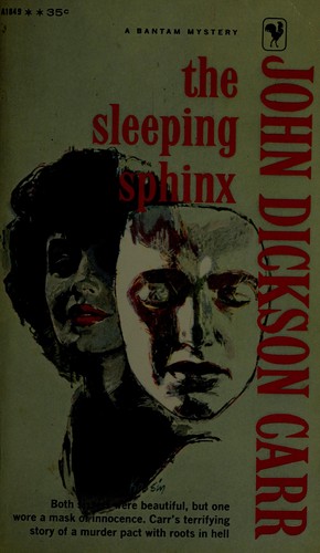 John Dickson Carr: The sleeping sphinx (1947, Harper)