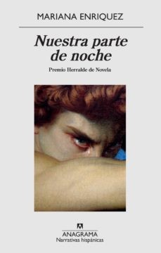 Mariana Enríquez: Nuestra parte de noche (spanish language, 2019, Anagrama)