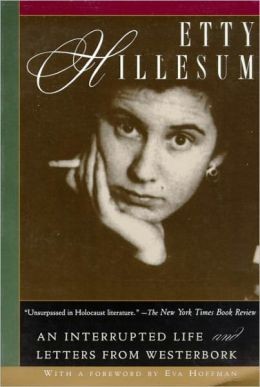 Etty Hillesum: An interrupted life (1996, Henry Holt)