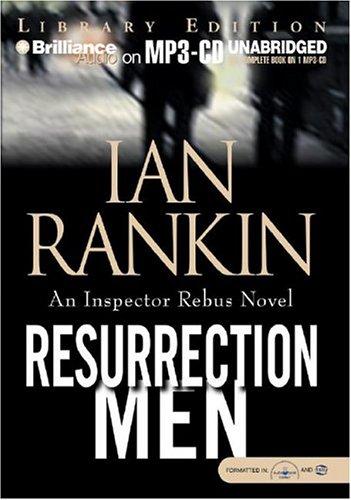 Ian Rankin: Resurrection Men (Inspector Rebus) (AudiobookFormat, Brilliance Audio on MP3-CD Lib Ed)