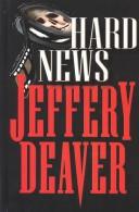 Jeffery Deaver: Hard news (2001, Thorndike Press)