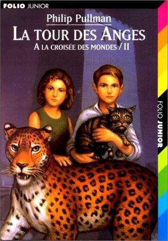 La Tour des anges (Paperback, French language, 2002, Éditions Gallimard)