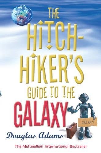 The Hitchhiker's Guide to the Galaxy (Paperback, 2005, Pan MacMillan)