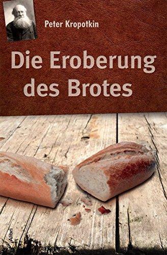 Die Eroberung des Brotes (German language)