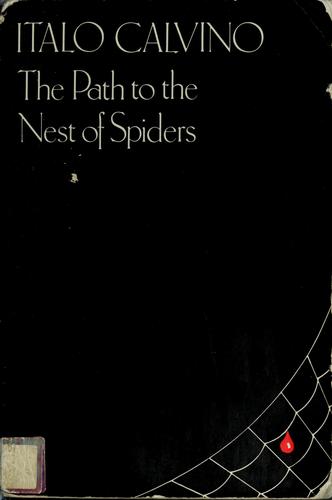 The path to the nest of spiders (1976, Ecco Press)