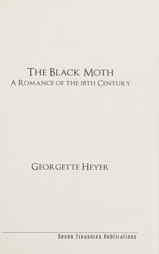 The black moth (2010, Seven Treasures Publications)