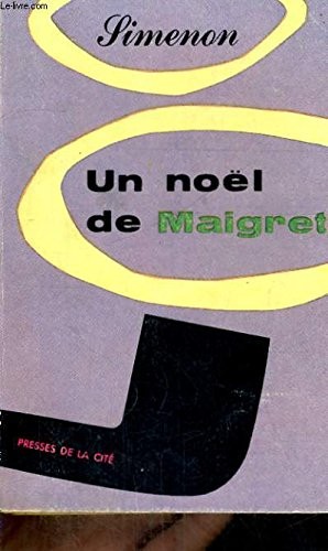 Un noël de Maigret (French language, 1996, Presses de la Cite, Fleuve Noir)