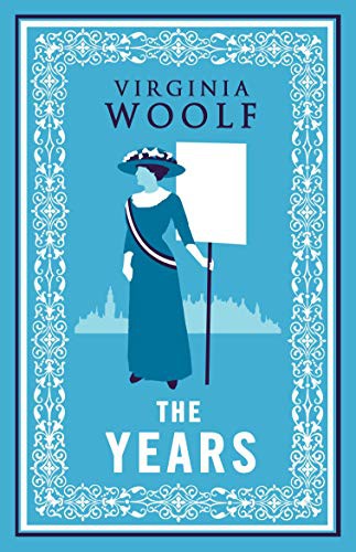 Virginia Woolf: Years, The (Paperback, Alma Classics)