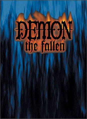 Greg Stolze, Adam Tinworth, TO DELETE, Patrick O'Duffy, Lucien Soulban, Joshua Mosqueira-Asheim, Stephen Kenson, William Brinkman, David Carroll, Michael Lee: Demon: the Fallen (Hardcover, 2001, White Wolf Publishing)