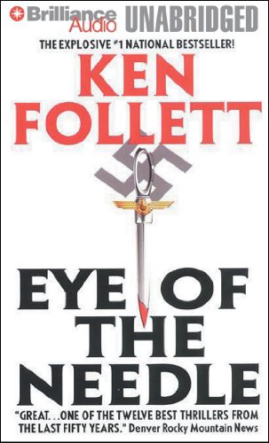 Ken Follett, Eric Lincoln: Eye of the Needle (AudiobookFormat, 2014, Brilliance Audio)