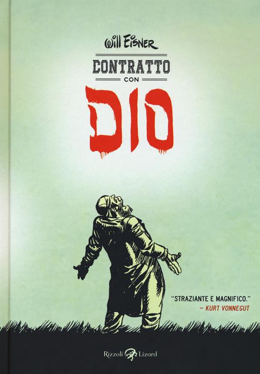 Contratto con Dio (GraphicNovel, italiano language, Rizzoli Lizard)
