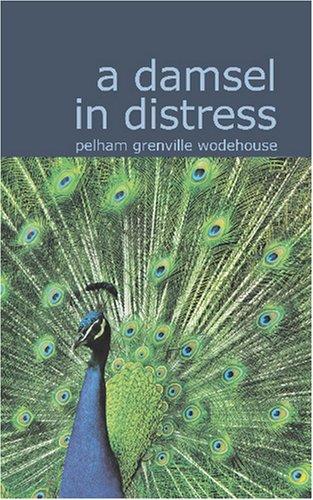 A Damsel in Distress (Paperback, 2007, BiblioBazaar)