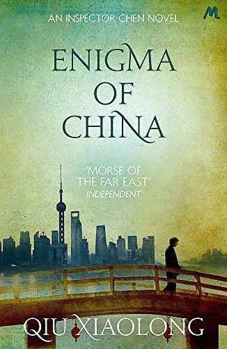 Qiu Xiaolong: Enigma of China (2014, Hodder & Stoughton)