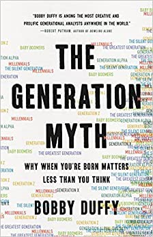 Bobby Duffy: Generation Myth (2021, Basic Books)