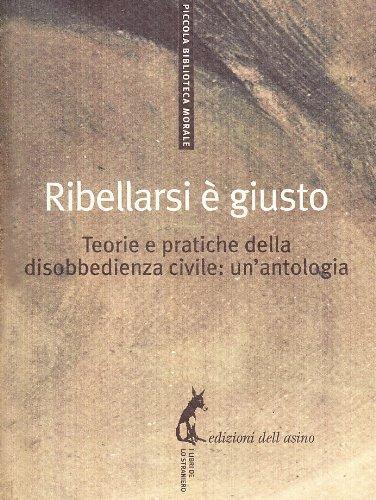 Ribellarsi é giusto (Italian language, 2008)