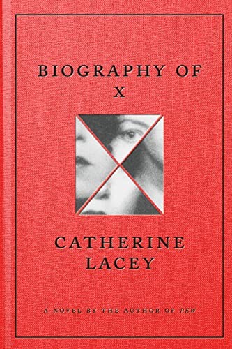 Biography of X (2023, Farrar, Straus & Giroux, Farrar, Straus and Giroux)