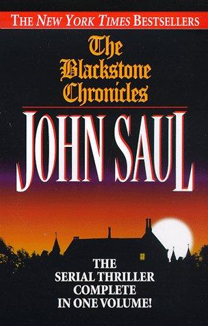 John Saul: The Blackstone Chronicles (1998, Ballantine Books)