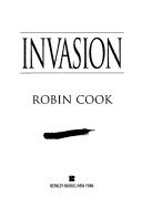 Robin Cook: Invasion (Hardcover, 1997, Doubleday Books)