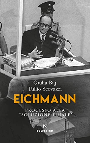 Eichmann. (Paperback, Italiano language, Solferino)
