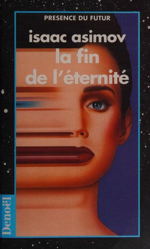 LA FIN DE L'ETERNITE (Paperback, French language, 1967, DENOEL)