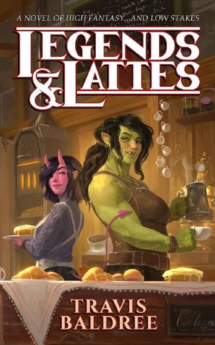 Legends & Lattes (Paperback, 2022, Tor Books)